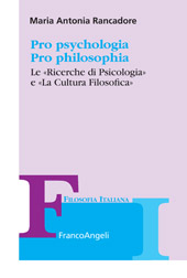 E-book, Pro psychologia : «Le Ricerche di Psicologia» e «La Cultura Filosofica», Rancadore, Maria Antonia, Franco Angeli