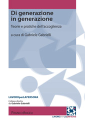 E-book, Di generazione in generazione : teorie e pratiche dell'accoglienza, Franco Angeli