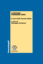 eBook, Le Province: operazione verità : il caso Friuli Venezia Giulia, Franco Angeli