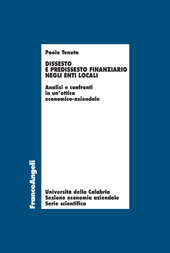 E-book, Dissesto e predissesto finanziario negli enti locali : analisi e confronti in un'ottica economico-aziendale, Tenuta, Paolo, Franco Angeli