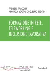 eBook, Formazione in rete, teleworking e inclusione lavorativa, Ravicchio, Fabrizio, Franco Angeli
