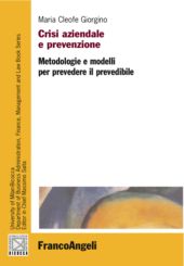 E-book, Crisi aziendale e prevenzione : metodologie e modelli per prevedere il prevedibile, Franco Angeli