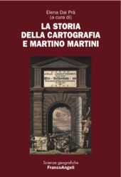 E-book, La storia della cartografia e Martino Martini, Franco Angeli