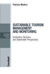 E-book, Sustainable tourism management and monitoring : destination, Business and Stakeholder Perspectives, Franco Angeli
