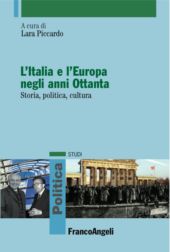 E-book, L'Italia e l'Europa negli anni Ottanta : storia, politica, cultura, Franco Angeli