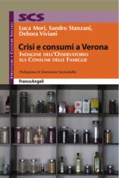 E-book, Crisi e consumi a Verona : indagine dell'Osservatorio sui Consumi delle Famiglie, Mori, Luca, Franco Angeli