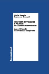 E-book, Corporate governance e politiche di Earnings Management : aspetti teorici ed evidenze empiriche, F. Angeli