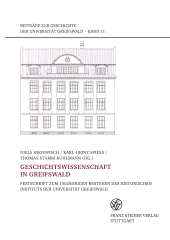 E-book, Geschichtswissenschaft in Greifswald : Festschrift zum 150jährigen Bestehen des Historischen Instituts der Universität Greifswald, Franz Steiner Verlag GmbH