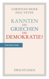 E-book, Kannten die Griechen die Demokratie? : Zwei Studien, Franz Steiner Verlag GmbH