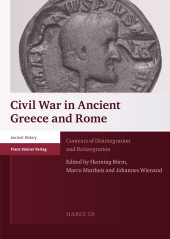 E-book, Civil War in Ancient Greece and Rome : Contexts of Disintegration and Reintegration, Franz Steiner Verlag GmbH