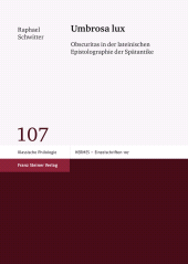 eBook, Umbrosa lux : Obscuritas in der lateinischen Epistolographie der Spätantike, Franz Steiner Verlag GmbH