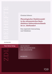 eBook, Phonologischer Dialektwandel in den alemannischen Basisdialekten Südwestdeutschlands im 20. Jahrhundert : Eine empirische Untersuchung zum Vokalismus, Franz Steiner Verlag GmbH