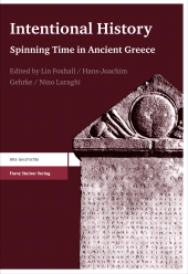 E-book, Intentional History : Spinning Time in Ancient Greece, Franz Steiner Verlag GmbH