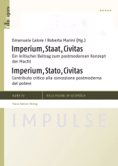 E-book, Imperium, Staat, Civitas / Imperium, Stato, Civitas : Ein kritischer Beitrag zum postmodernen Konzept der Macht / Contributo critico alle concezione postmoderna del potere, Franz Steiner Verlag GmbH
