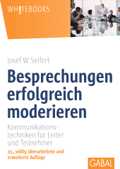 E-book, Besprechungen erfolgreich moderieren : Kommunikationstechniken für Leiter und Teilnehmer, GABAL Verlag