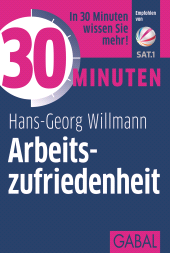 eBook, 30 Minuten Arbeitszufriedenheit, GABAL Verlag