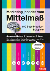 eBook, Marketing jenseits vom Mittelmaß : 100 Best-Practice-Beispiele, GABAL Verlag