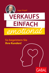 eBook, Verkaufs einfach emotional : So begeistern Sie Ihre Kunden, GABAL Verlag