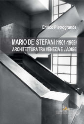 eBook, Mario de' Stefani (1901-1969) : architettura tra Venezia e l'Adige, Gangemi