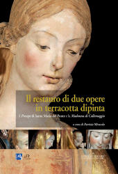 eBook, Il restauro di due opere in terracotta dipinta : il Presepe di Santa Maria del Ponte e la Madonna di Collemaggio, Gangemi