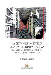 E-book, La città nell'incertezza e le contraddizioni dei piani : dalla progettazione al labirinto procedurale e normativo, Gangemi