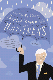 E-book, Counting My Blessings - Francis Brennan's Guide to Happiness : How to Make the Most of What Life Throws at You, Gill Books