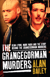 E-book, The Grangegorman Murders : Dean Lyons, Mark Nash and the Story behind the Grangegorman Murders, Gill Books