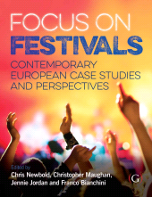 E-book, Focus On Festivals : Contemporary European case studies and perspectives, Goodfellow Publishers