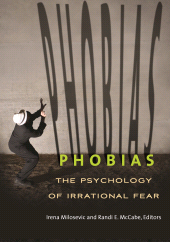 E-book, Phobias : The Psychology of Irrational Fear, Greenwood Press
