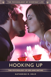 E-book, Hooking Up : The Psychology of Sex and Dating, Greenwood Press