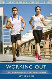 E-book, Working Out : The Psychology of Sport and Exercise, Greenwood Press