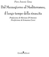 E-book, Dal Mezzogiorno al Mediterraneo, il lungo tempo della rinascita, Toma, Piero Antonio, Guida editori