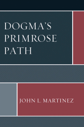 E-book, Dogma's Primrose Path, Hamilton Books
