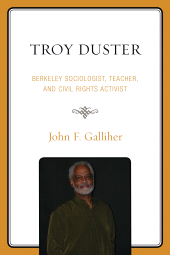 E-book, Troy Duster : Berkeley Sociologist, Teacher, and Civil Rights Activist, Hamilton Books