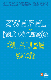 eBook, Zweifel hat Gründe -Glaube auch, Hänssler