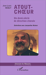 E-book, Atout choeur : un demi-siècle de direction chorale : entretiens avec Jacqueline Heinen, L'Harmattan