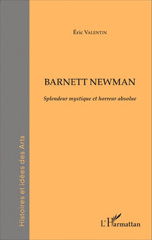 E-book, Barnett Newman : splendeur mystique et horreur absolue, L'Harmattan