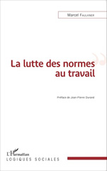 E-book, La lutte des normes au travail, L'Harmattan