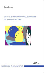eBook, L'attitude phénoménologique comparée : de Husserl à Avicenne, Rokoee, Reza, L'Harmattan