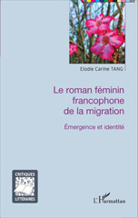 E-book, Le roman féminin francophone de la migration : émergence et identité, L'Harmattan