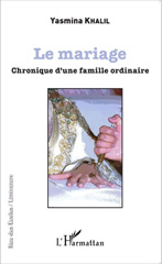 eBook, Le mariage : chronique d'une famille ordinaire, L'Harmattan
