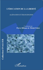 E-book, L'éducation de la liberté : aliénation et émancipation, L'Harmattan