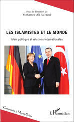 eBook, Les islamistes et le monde : islam politique et relations internationales, L'Harmattan