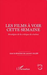 E-book, Les films à voir cette semaine : stratégies de la critique de cinéma, L'Harmattan