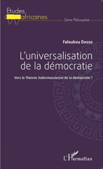 eBook, L'universalisation de la démocratie : vers la théorie habermassienne de la démocratie ?, L'Harmattan
