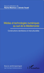 E-book, Médias et technologies numériques au sud de la Méditerranée : constructions identitaires et interculturalités, L'Harmattan