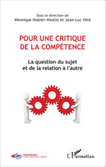 eBook, Pour une critique de la compétence : la question du sujet et de la relation à l'autre, L'Harmattan