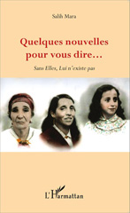 eBook, Quelques nouvelles pour vous dire : sans elles, lui n'existe pas, L'Harmattan