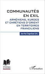 E-book, Communautés en exil : Arméniens, Kurdes et chrétiens d'Orient en territoires franciliens, L'Harmattan