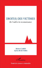 E-book, Droit(s) des victimes : de l'oubli à la reconnaissance, Cario, Robert, L'Harmattan